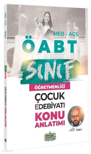Sınıfçının Sesi ÖABT MEB-AGS Sınıf Öğretmenliği Çocuk Edebiyatı Konu A