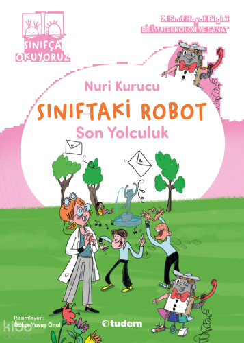 Sınıftaki Robot - Son Yolculuk