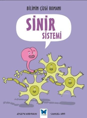 Sinir Sistemi; Bilimin Çizgi Romanı