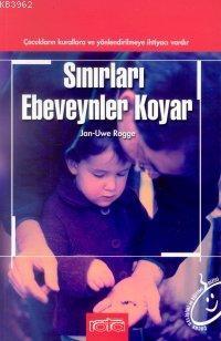 Sınırları Ebeveynler Koyar