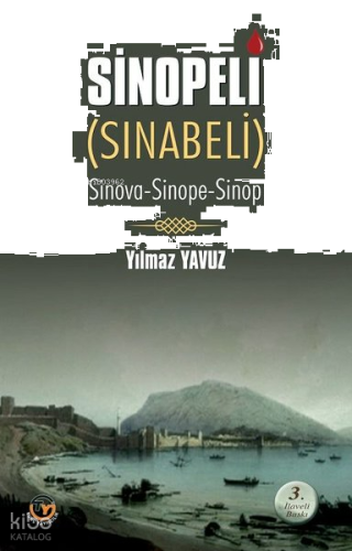 Sinopeli (Sınabeli);Sinova - Sinope - Sinop