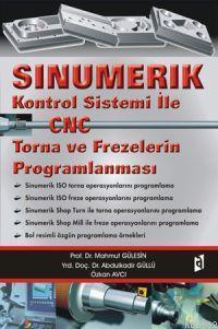 Sinumerik Kontrol Sistami İle| Cnc Torna ve Frezelerin Proglamlanması