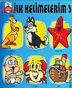 Şıpşıp İlk Kelimelerim 3; Okul Öncesi Eğitim