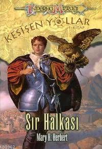 Sır Halkası; Kesişen Yollar 1. Kitap