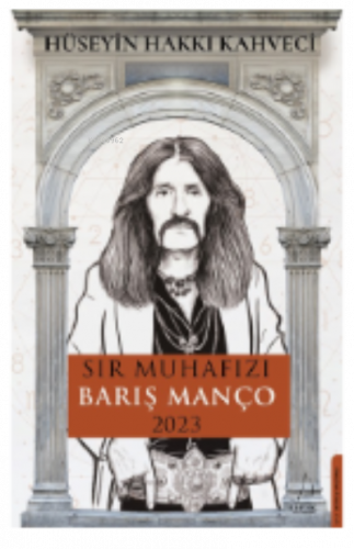Sır Muhafızı Barış Manço 2023