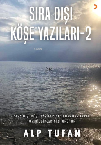 Sıra Dışı Köşe Yazıları 2