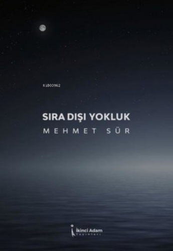 Sıra Dışı Yokluk