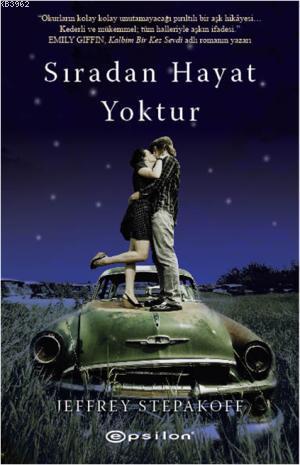 Sıradan Hayat Yoktur