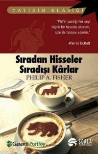 Sıradan Hisseler Sıradışı Karlar