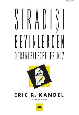 Sıradışı Beyinlerden Öğrenebileceklerimiz