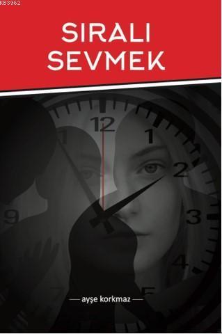 Sıralı Sevmek