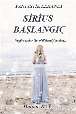 Sirius Başlangıç; Fantastik Kehanet