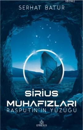 Sirius Muhafızları; Rasputin'in Yüzüğü