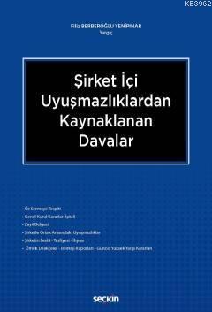 Şirket İçi Uyuşmazlıklardan Kaynaklanan Davalar