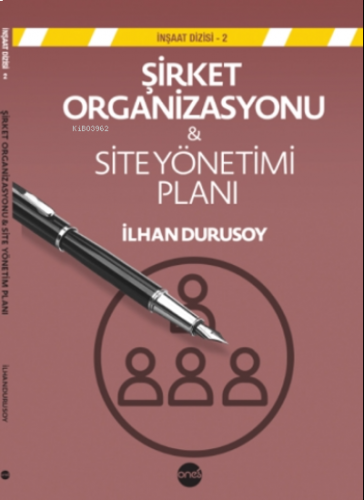 Şirket Organizasyonu ve Site Yönetim Planı