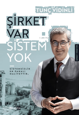 Şirket Var Sistem Yok