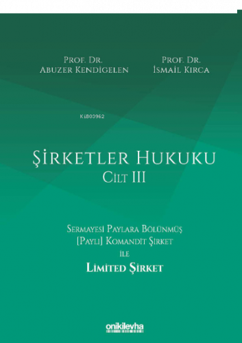 Şirketler Hukuku - Cilt III