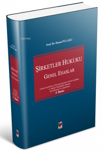 Şirketler Hukuku Genel Esaslar