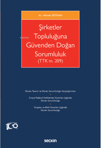 Şirketler Topluluğuna Güvenden Doğan Sorumluluk (TTK m. 209)