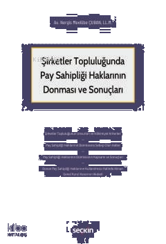 Şirketler Topluluğunda Pay Sahipliği Haklarının Donması ve Sonuçları