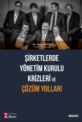 Şirketlerde Yönetim Kurulu Krizleri ve Çözüm Yolları