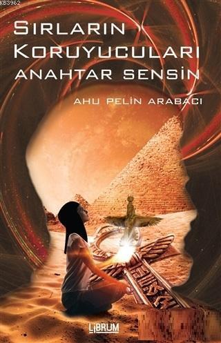 Sırların Koruyucuları; Anahtar Sensin