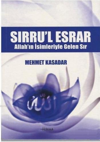 Sırru'l Esrar; Allah'ın İsimleriyle Gelen Sır