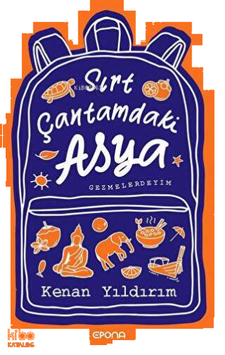 Sırt Çantamdaki Asya