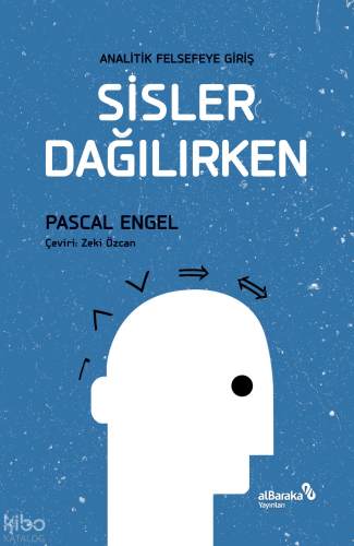 Sisler Dağılırken - Analitik Felsefeye Giriş