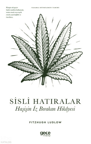 Sisli Hatıralar - Haşişin İz Bırakan Hikâyesi