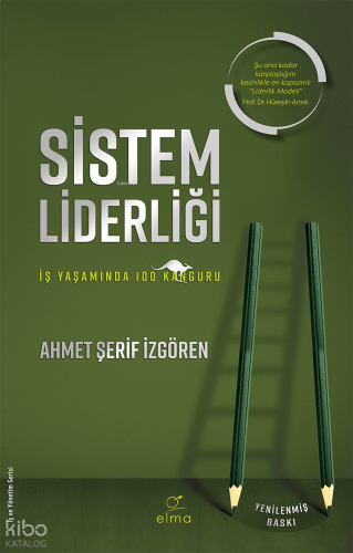 Sistem Liderliği;İş Yaşamında 100 Kanguru