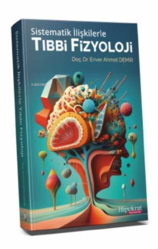 Sistematik İlişkilerle Tıbbi Fizyoloji