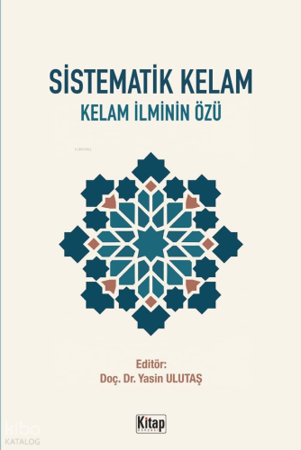 Sistematik Kelam; Kelam İlminin Özü