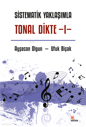 Sistematik Yaklaşımla Tonal Dikte - I