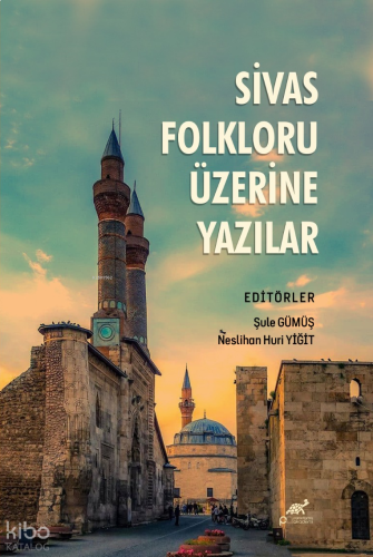 Sivas Folkloru Üzerine Yazılar