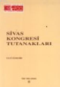Sivas Kongresi Tutanakları