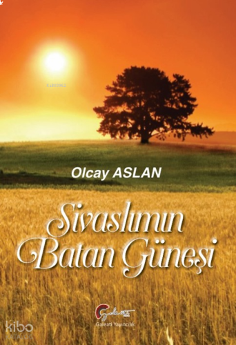 Sivaslımın Batan Güneşi