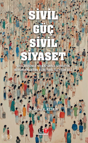 Sivil Güç Sivil Siyaset