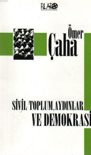 Sivil Toplum, Aydınlar ve Demokrasi