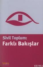 Sivil Toplum: Farklı Bakışlar