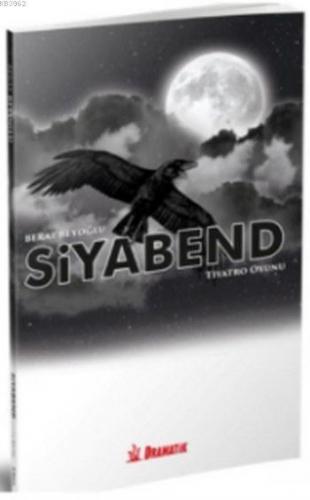 Siyabend; Tiyatro Oyunu