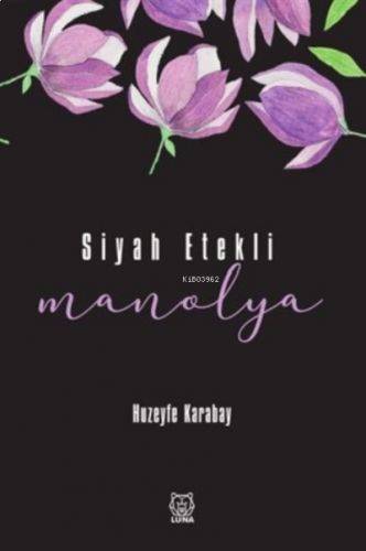 Siyah Etekli Manolya