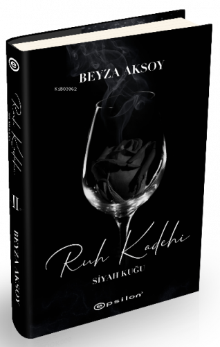 Siyah Kuğu II – Ruh Kadehi (Sert Kapak)