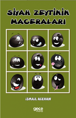 Siyah Zeytinin Maceraları