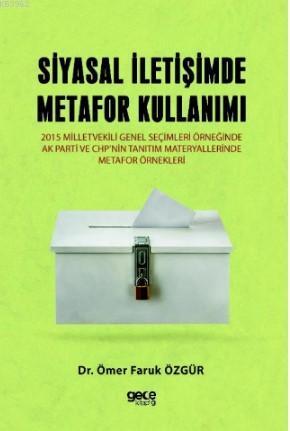 Siyasal İletişimde Metafor Kullanımı