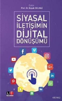 Siyasal İletişimin Dijital Dönüşümü