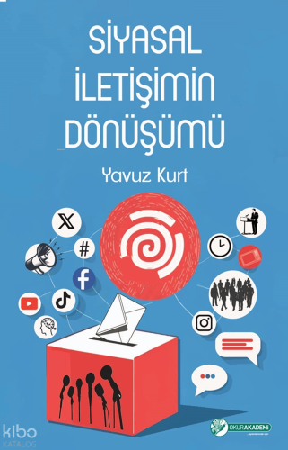 Si̇yasal İleti̇şi̇mi̇n Dönüşümü