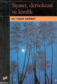 Siyaset Demokrasi ve Kimlik