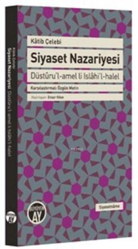 Siyaset Nazariyesi; Düstûru'l-Amel Li Islâhi'l-halel