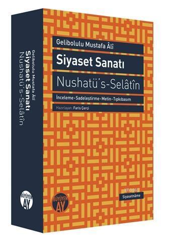 Siyaset Sanatı; Nushatü's Selatin